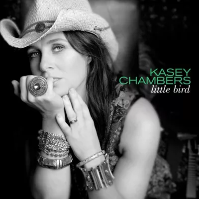 Little Bird - Kasey Chambers