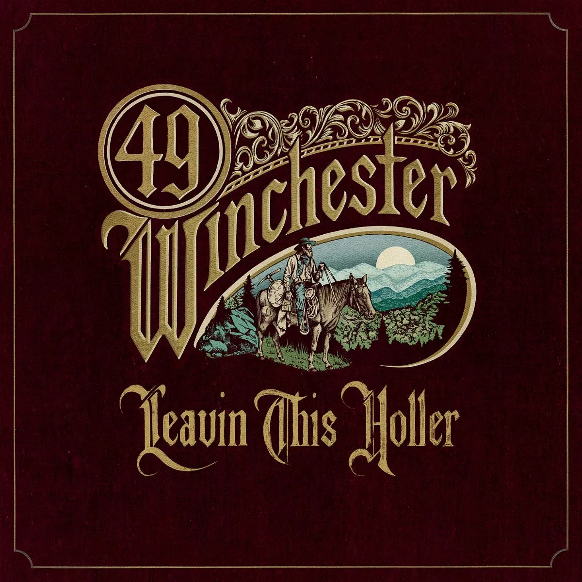 Leavin’ This Holler - 49 Winchester