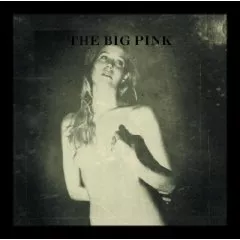 A Brief History Of Love - The Big Pink