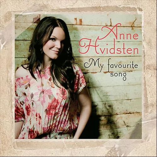 My Favourite Song - Anne Hvidsten
