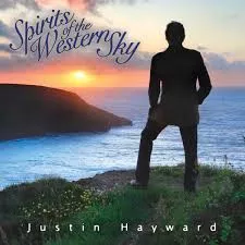 Spirits of the Western Sky - Justin Hayward