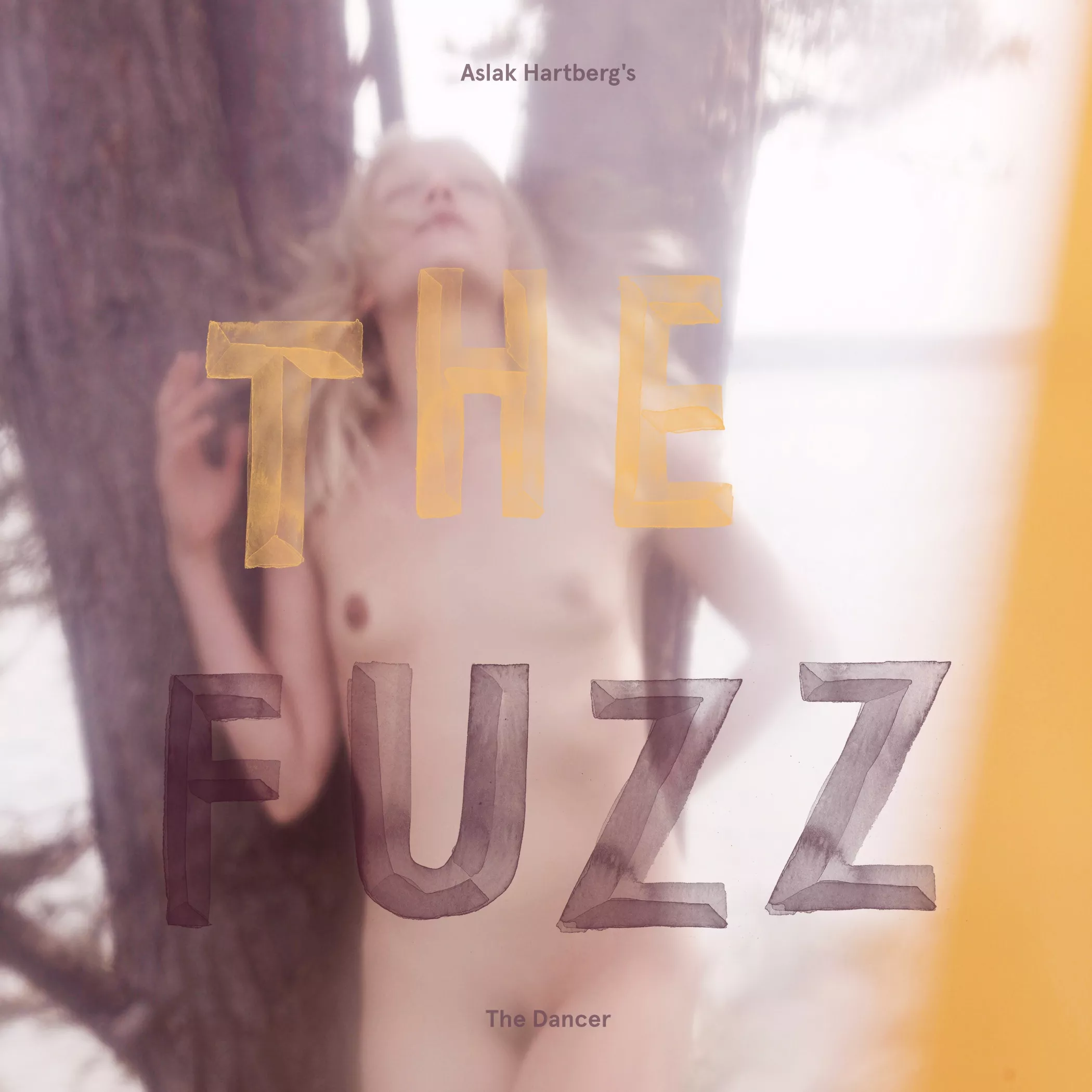 The Dancer - Aslak Hartberg's The Fuzz