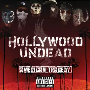 American Tragedy - Hollywood Undead