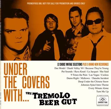 Under The Covers With … - The Tremolo Beer Gut