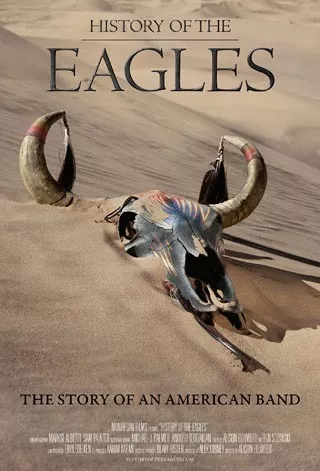 History Of The Eagles - The Story Of An American Band - Eagles