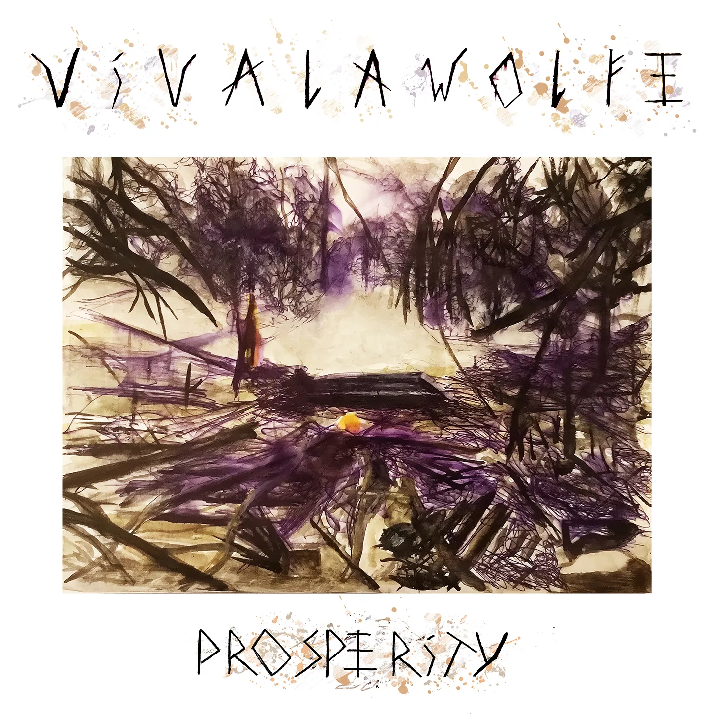 Prosperity - Viva La Wolfe 