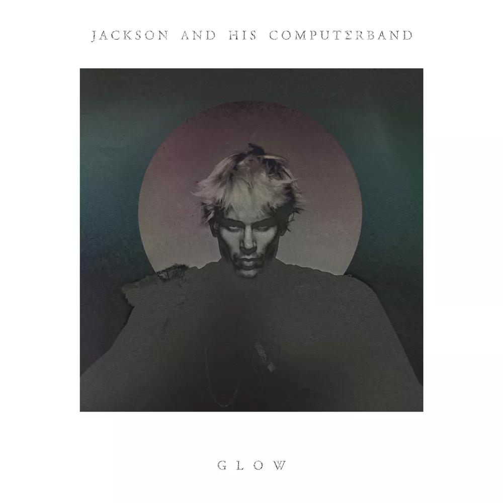 Glow - Jackson And His Computer Band