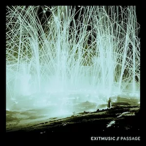 Passage - Exitmusic