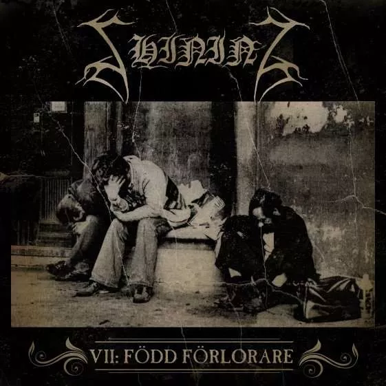 VII: Född Förlorare - Shining