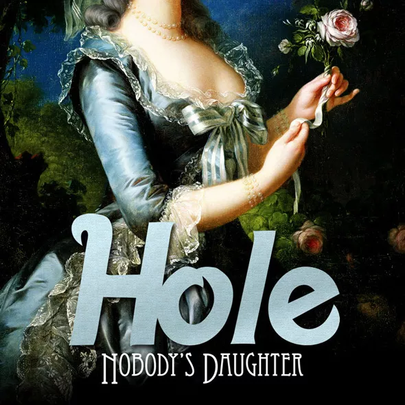 Nobody's Daughter - Hole