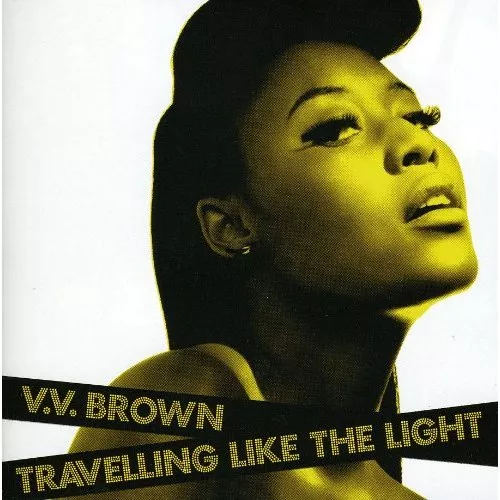 Travlling Like The Light - VV Brown