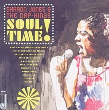 Soul Time! - Sharon Jones And The Dap-Kings