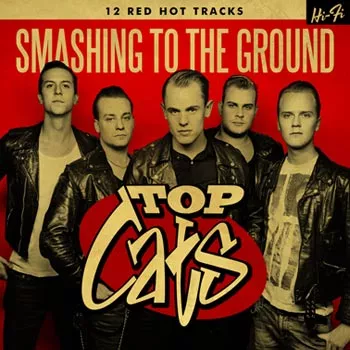 Smashing To The Ground - Top Cats