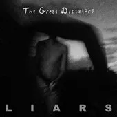Liars - The Great Dictators