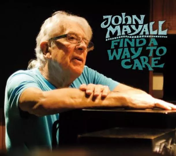 Find A Way To Care - John Mayall
