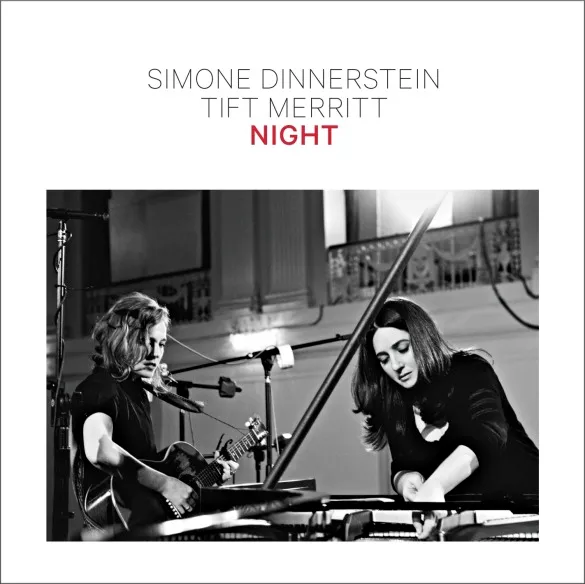 Night - Simone Dinnerstein & Tift Merritt