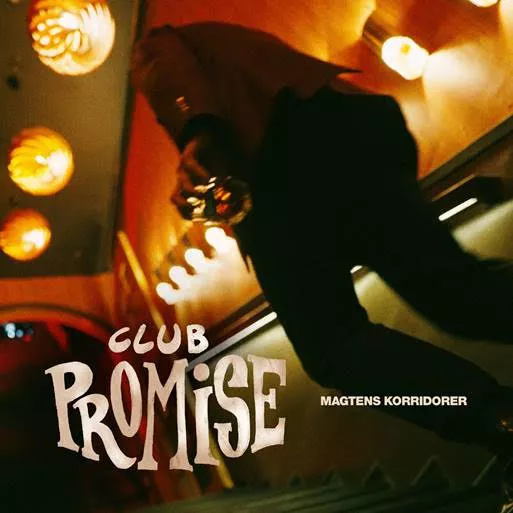 Club Promise - Magtens Korridorer