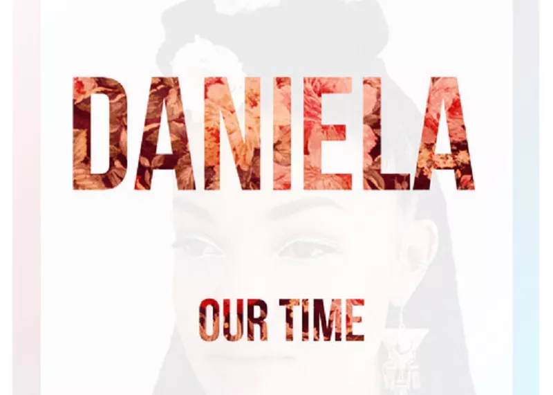 FYNDET: Daniela – Our Time