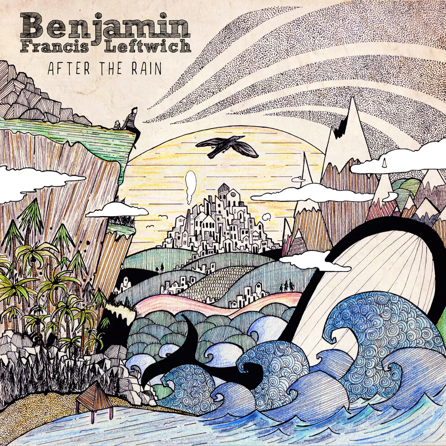 After The Rain - Benjamin Francis Leftwich