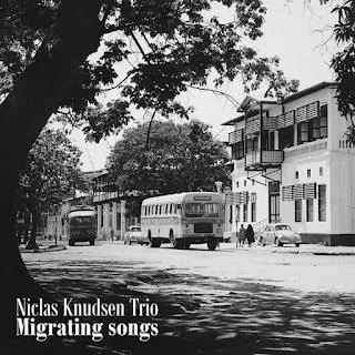 Migrating Songs - Niclas Knudsen Trio