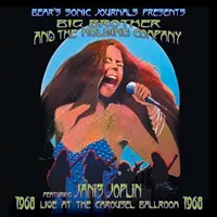 Live at the Carousel Ballroom 1968 - Big Brother & the Holding Company featuring Janis Joplin