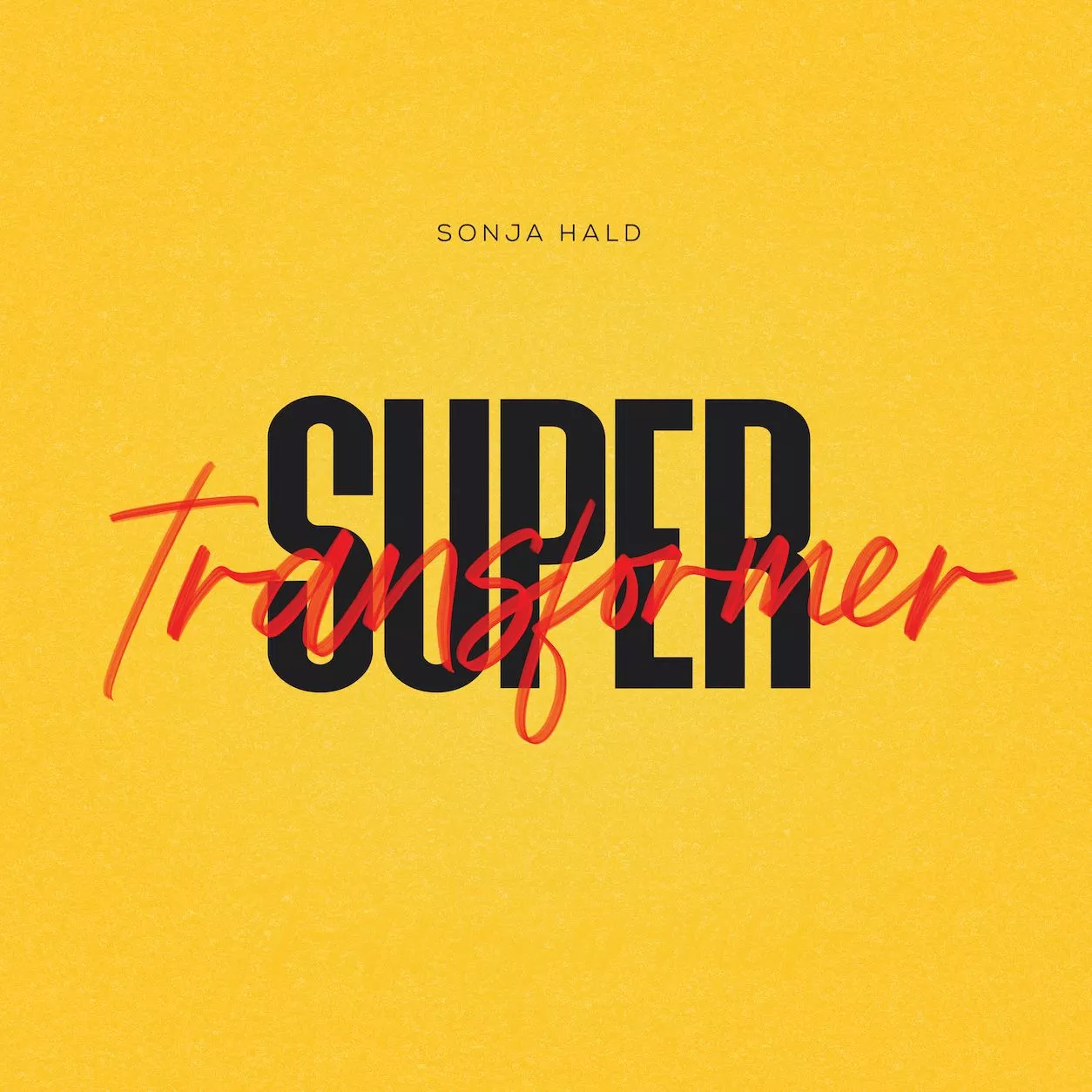 Supertransformer - Sonja Hald