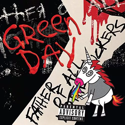 Father of All Motherfuckers - Green Day