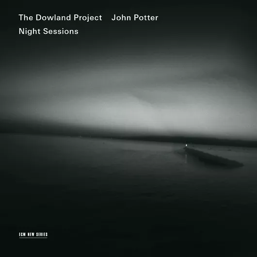 Night Sessions - The Dowland Project