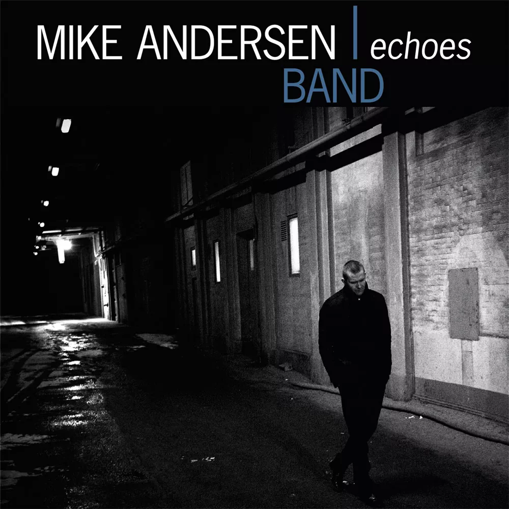 Echoes - Mike Andersen Band 