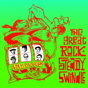 The Great Rock-Steady Swindle - The Slackers