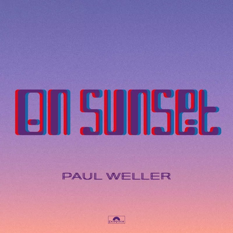 On Sunset - Paul Weller