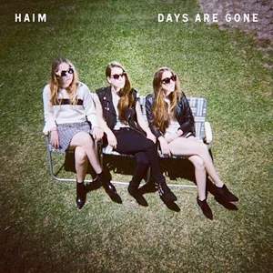 Days Are Gone - Haim
